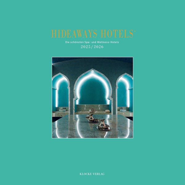 Hideaways Spa-Guide 2025/2026 - Gabriele Isringhausen (Buch)
