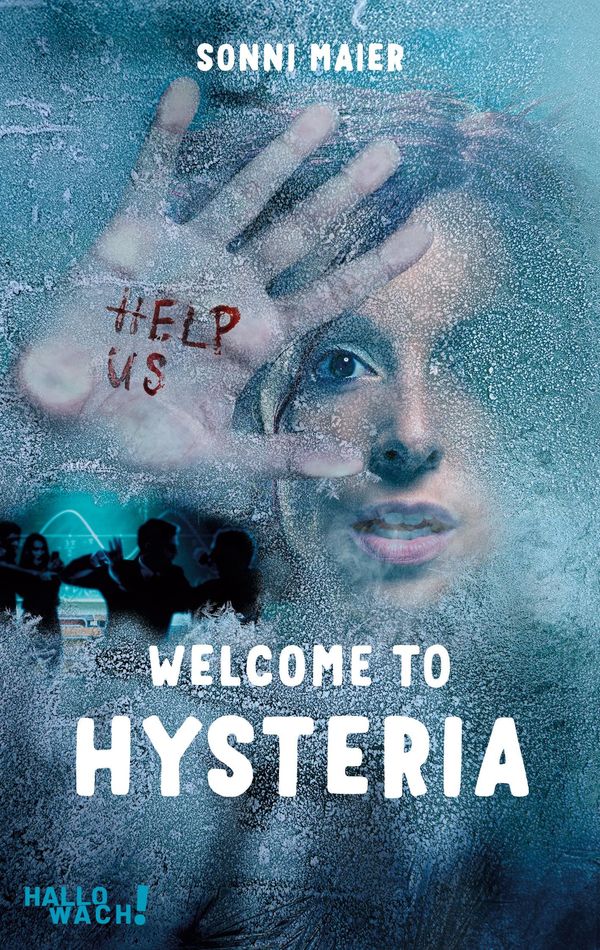 Welcome to Hysteria - Sonni Maier (Buch)