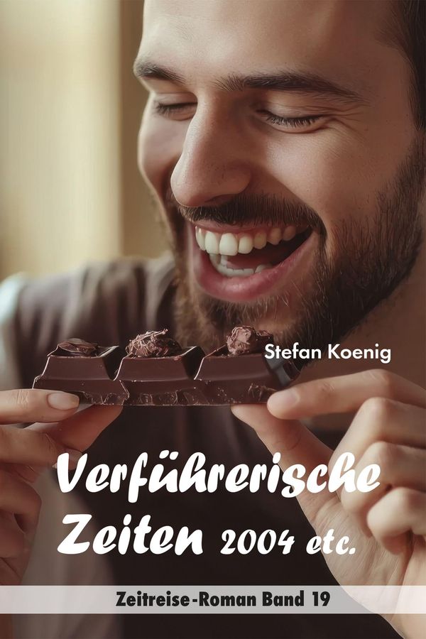 Verführerische Zeiten - 2004 etc. - Stefan Koenig (Buch)