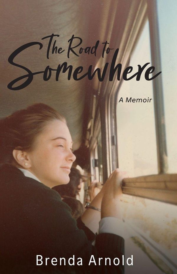 The Road to Somewhere - Brenda J. Arnold (Buch)