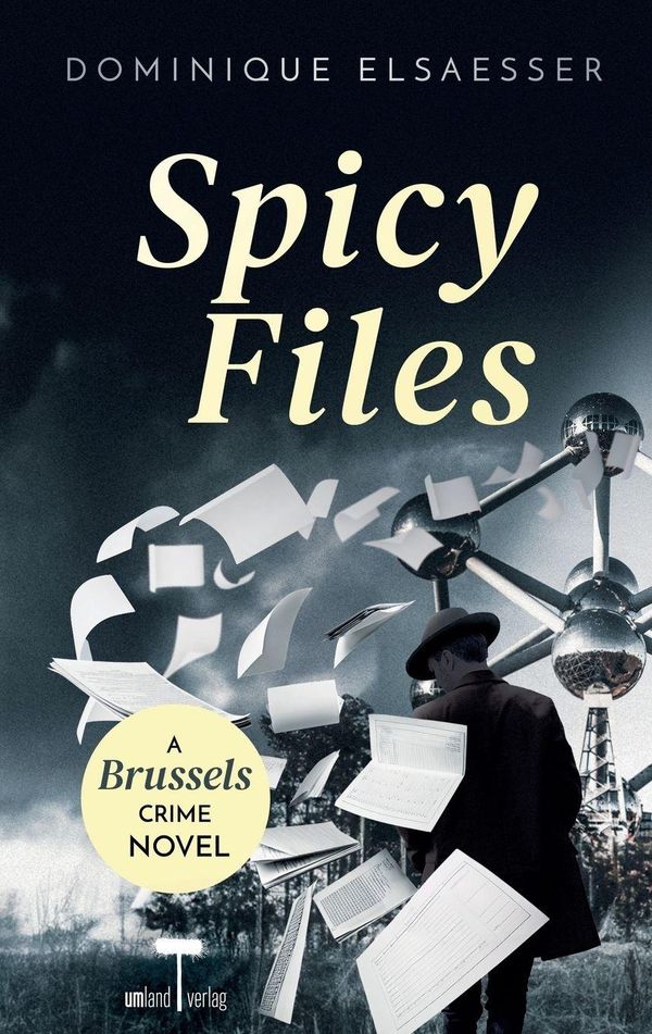 Spicy Files - Dominique Elsaesser (Buch)