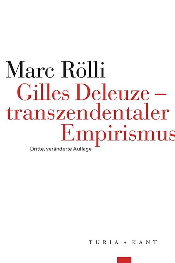 Gilles Deleuze - transzendentaler Empirismus - Marc Rölli (Buch)
