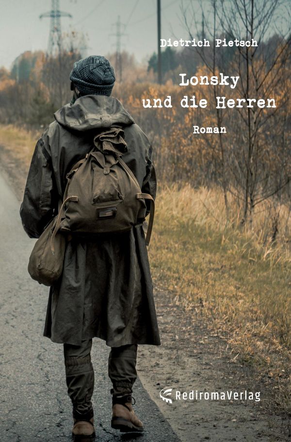 Lonsky und die Herren - Dietrich Pietsch (Buch)