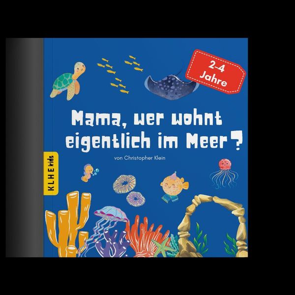 Mama, wer wohnt eigentlich im Meer? - Christopher Klein (Buch)