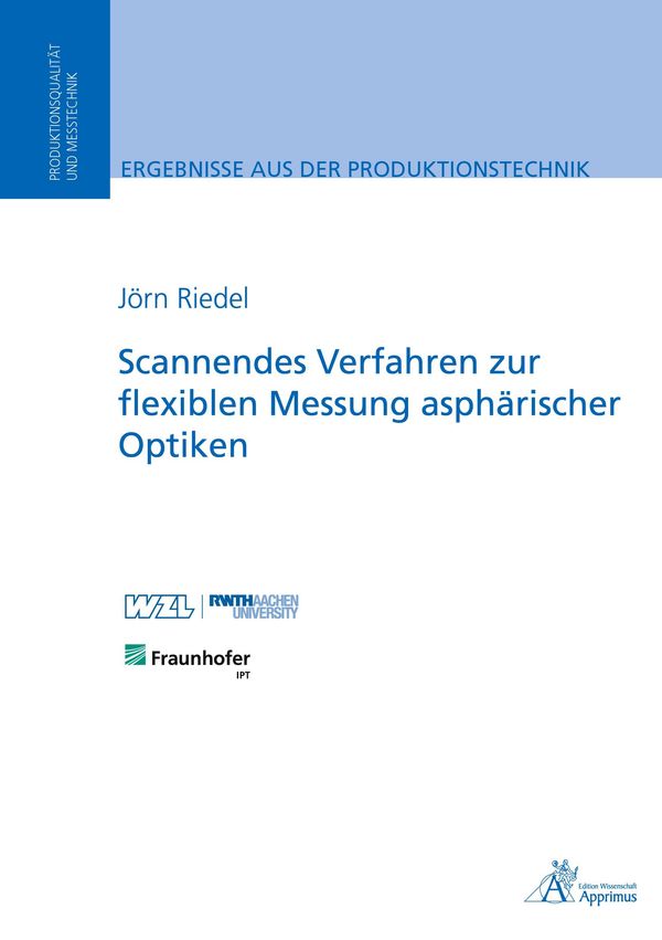 Scannendes Verfahren zur flexiblen Messung asphärischer Optiken (Buch)