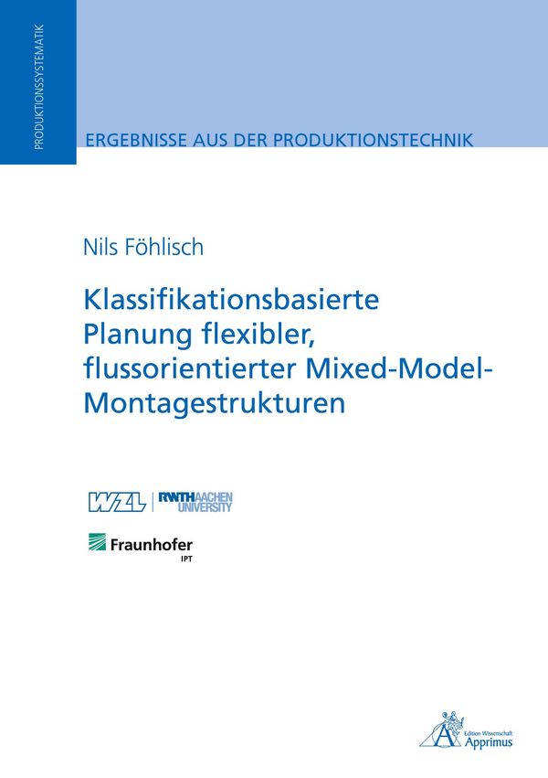 Klassifikationsbasierte Planung flexibler, flussorientierter Mixed-...