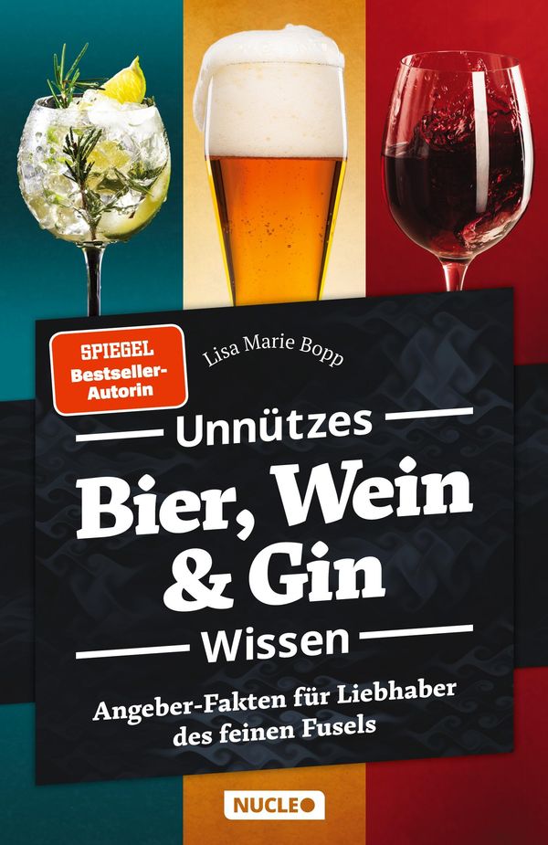 Unnützes Bier, Wein & Gin Wissen - Lisa Marie Bopp (Buch)
