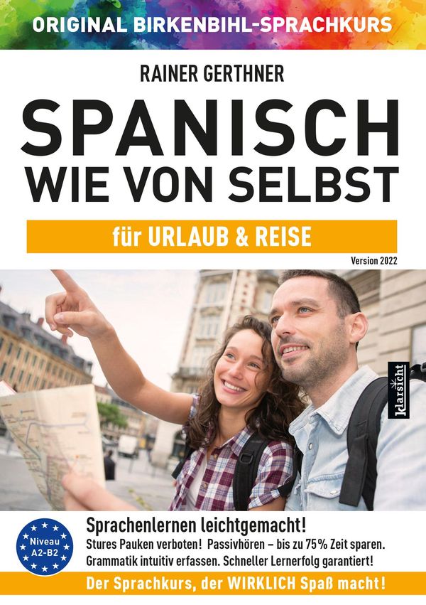 Rainer Gerthner: Spanisch wie von selbst für Urlaub & Reise (... (CD)