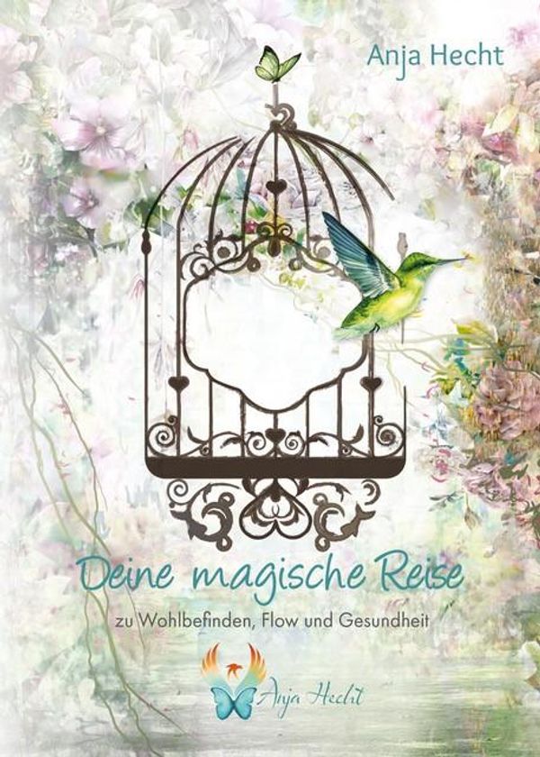 Deine magische Reise - Anja Hecht (Buch)