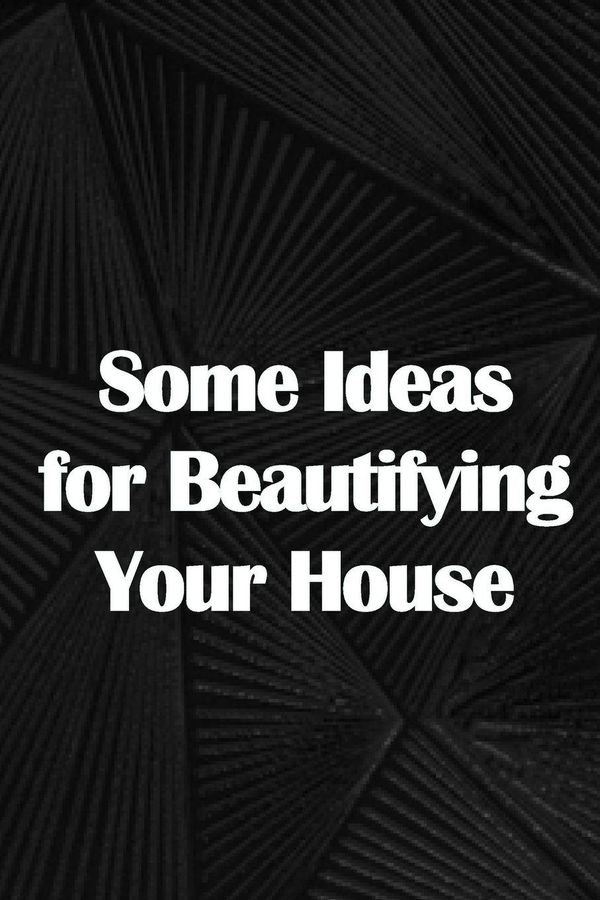 Some Ideas for Beautifying Your House - Henry Jackson (Buch)