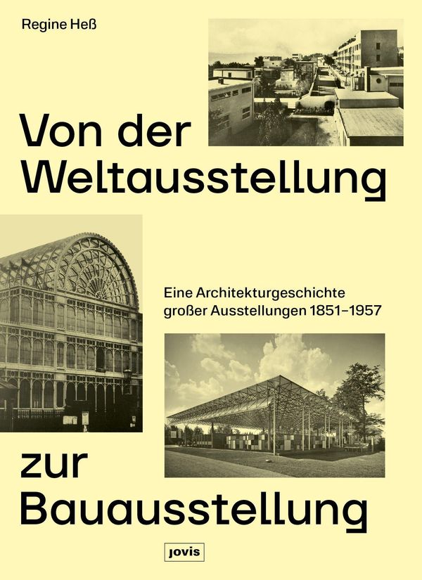 Von der Weltausstellung zur Bauausstellung - Regine Heß (Buch)