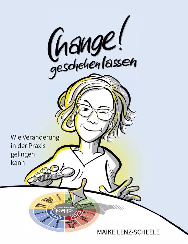 CHANGE! geschehen lassen - Maike Lenz-Scheele (Buch)