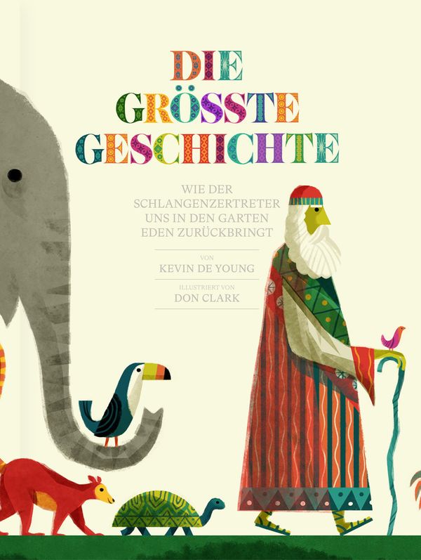 Die größte Geschichte - Kevin Deyoung (Buch)