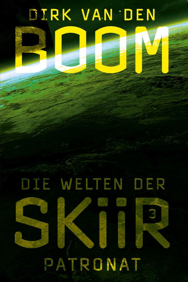 Die Welten der Skiir 3 - Dirk Van Den Boom (Buch)