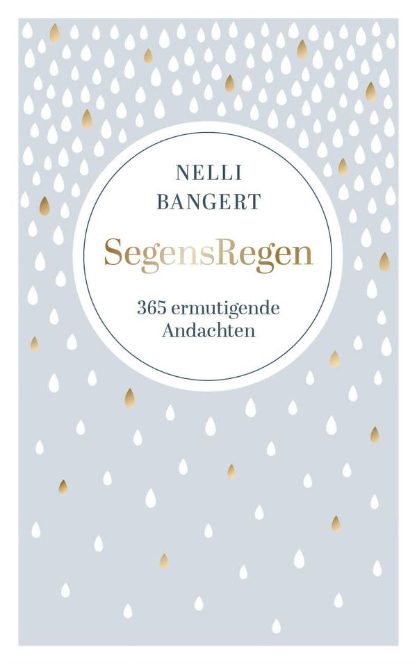 SegensRegen - Nelli Bangert (Buch)