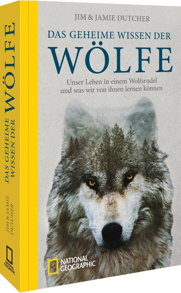 Das geheime Wissen der Wölfe - Jim Dutcher (Buch)