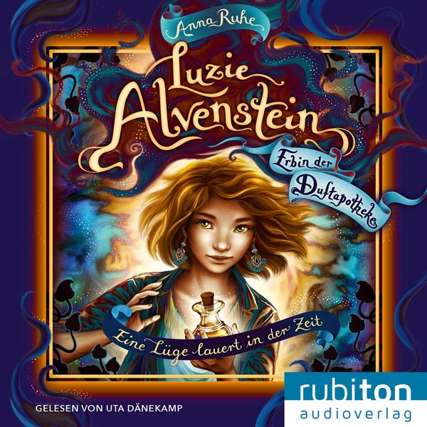 Anna Ruhe: Luzie Alvenstein - Erbin der Duftapotheke (2). Ein... (CD)