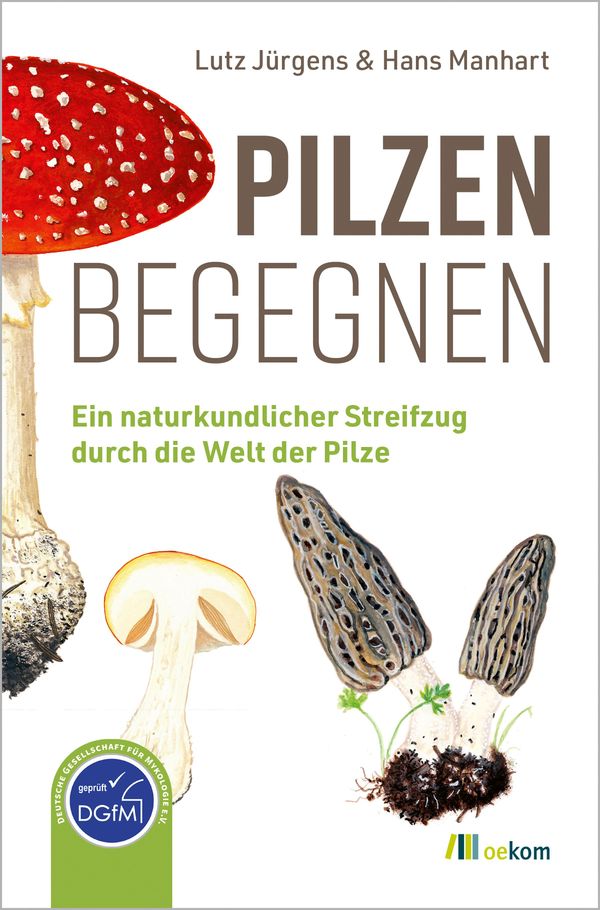 Pilzen begegnen - Lutz Jürgens (Buch)
