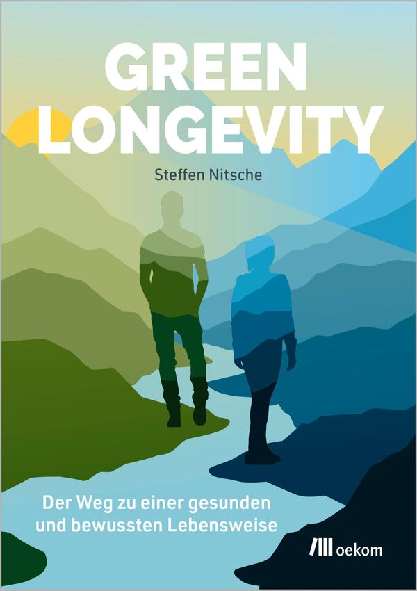 Green Longevity - Steffen Nitsche (Buch)