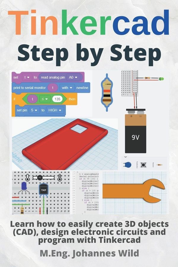 Tinkercad | Step by Step - M. Eng. Johannes Wild (Buch)