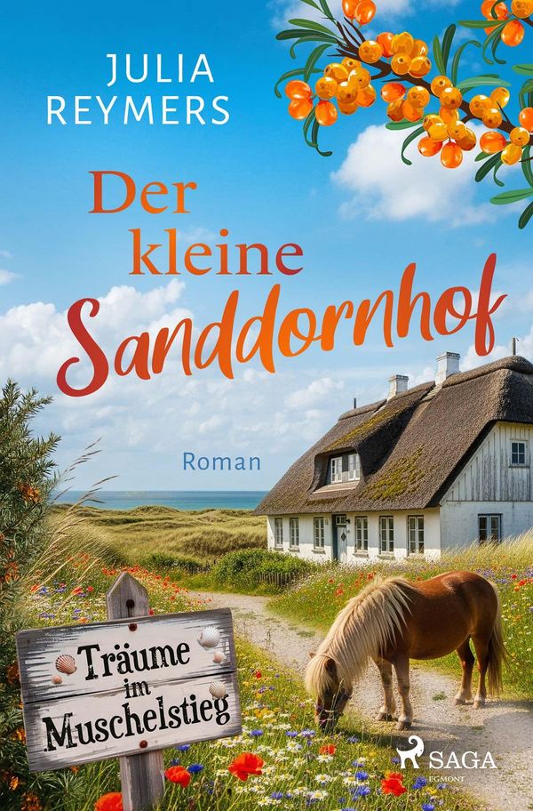 Der kleine Sanddornhof - Träume im Muschelstieg - Julia Reymers (Buch)