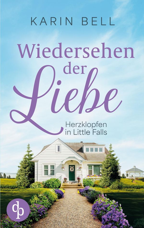 Wiedersehen der Liebe - Karin Bell (Buch)