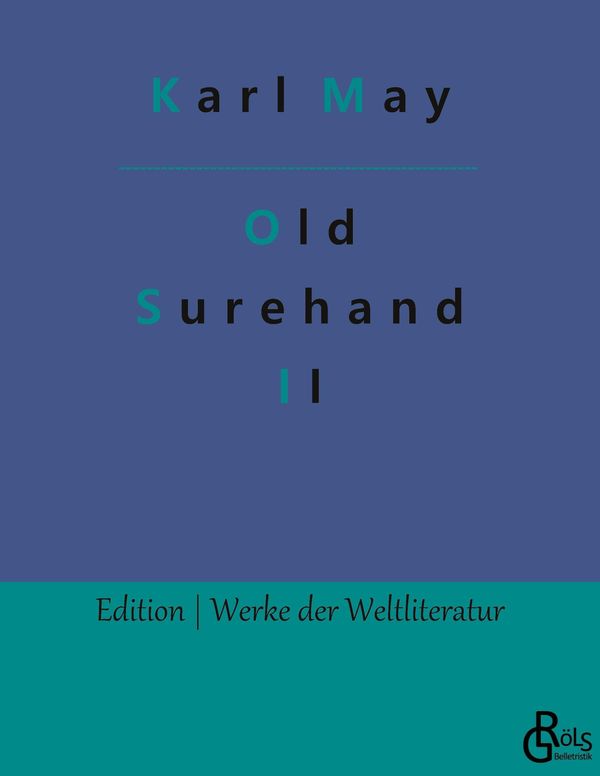 Old Surehand - Karl May (Buch)