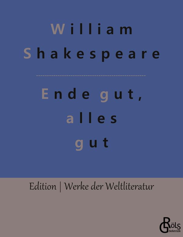 Ende gut, alles gut - William Shakespeare (Buch)