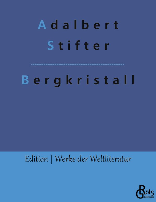 Bergkristall - Adalbert Stifter (Buch)