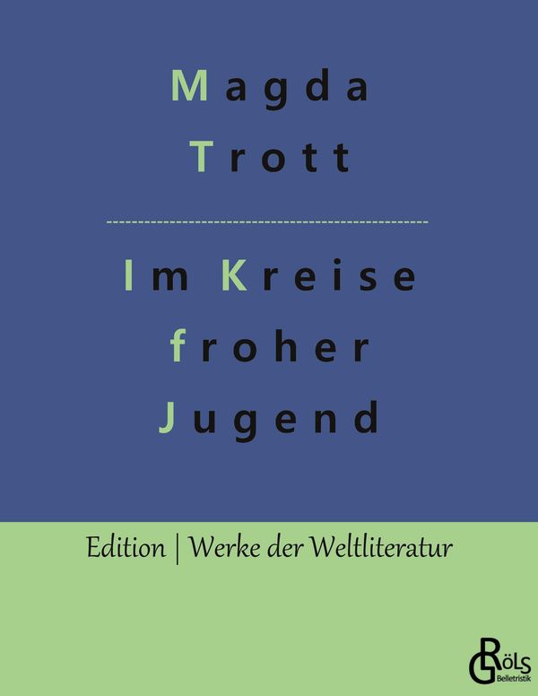 Im Kreise froher Jugend - Magda Trott (Buch)
