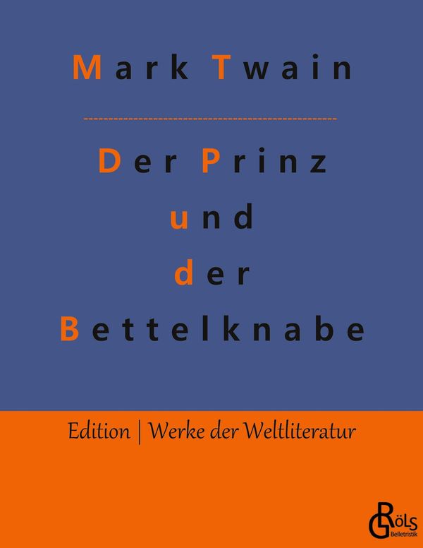 Der Prinz und der Bettelknabe - Mark Twain (Buch)