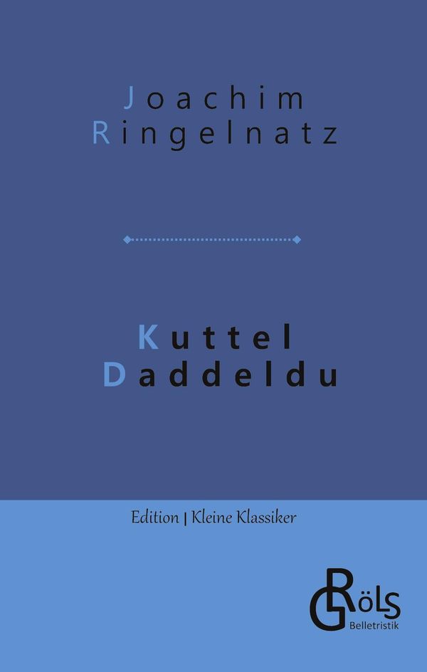 Kuttel Daddeldu - Joachim Ringelnatz (Buch)