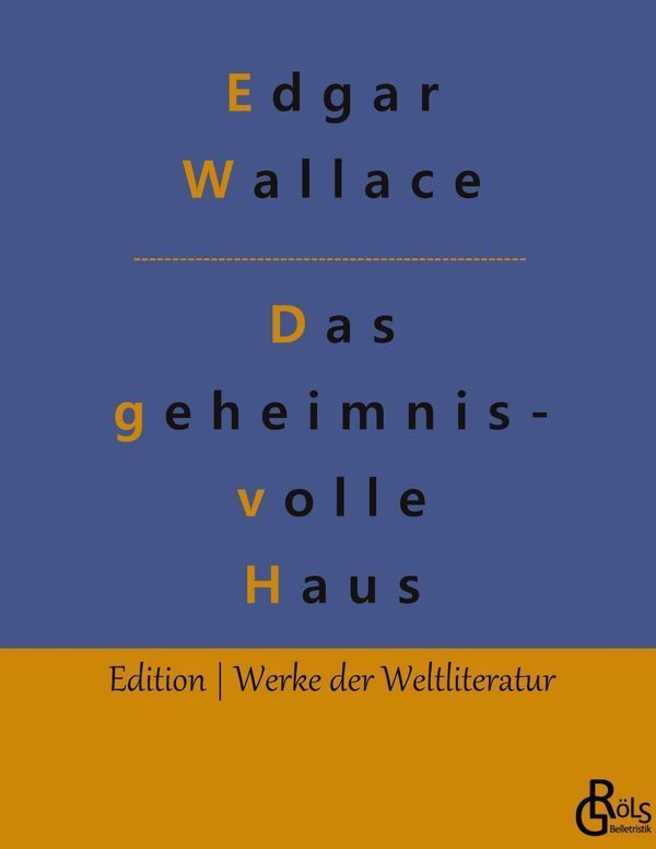 Das geheimnisvolle Haus - Edgar Wallace (Buch)
