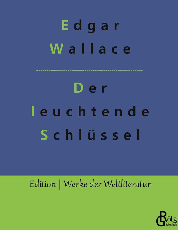 Der leuchtende Schlüssel - Edgar Wallace (Buch)