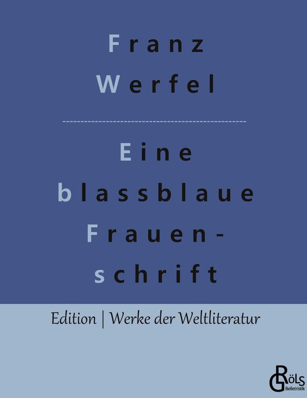 Eine blassblaue Frauenschrift - Franz Werfel (Buch)