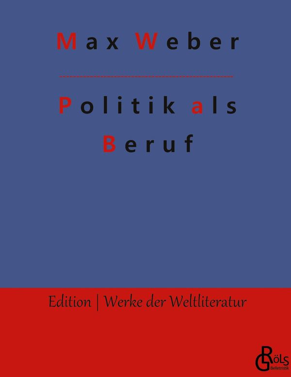 Politik als Beruf - Max Weber (Buch)