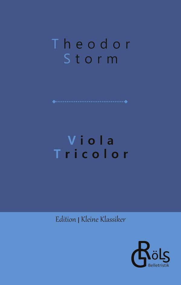 Viola Tricolor - Theodor Storm (Buch)