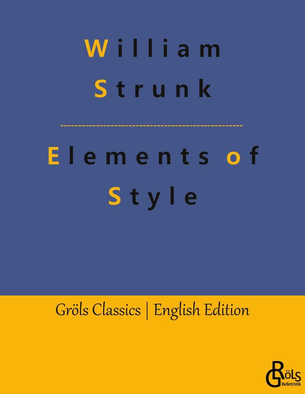 Elements of Style - William Strunk (Buch)