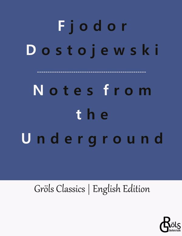 Notes from the Underground - Fjodor M. Dostojewski (Buch)