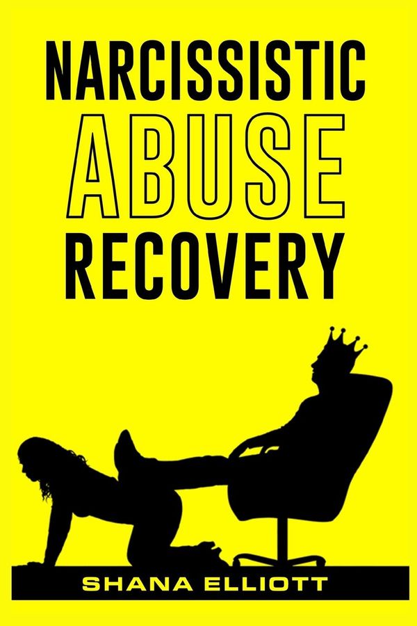 Narcissistic Abuse Recovery - Shana Elliott (Buch)