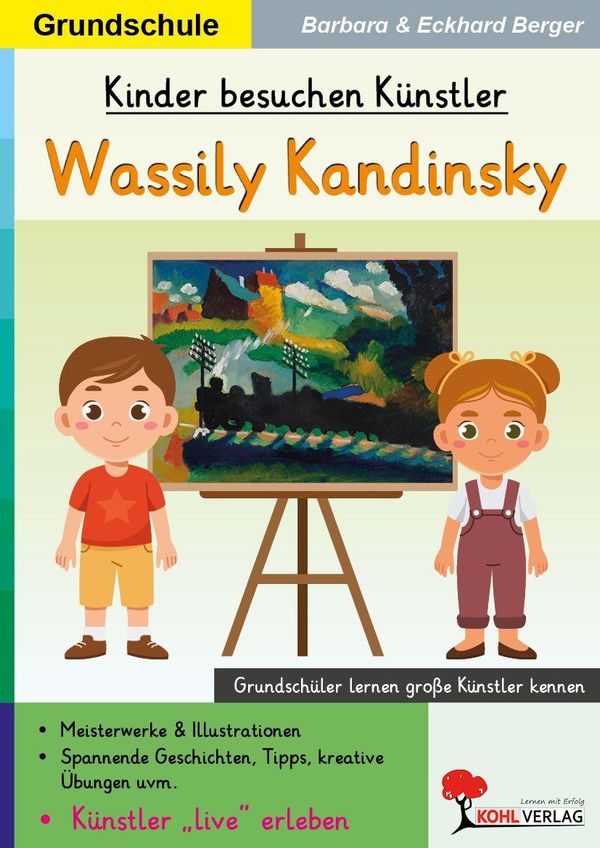 Kinder besuchen Künstler / Wassily Kandinsky - Eckhard Berger (Buch)