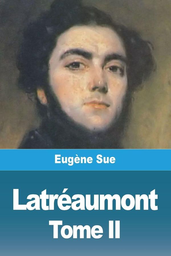 Latréaumont - Eugène Sue (Buch)