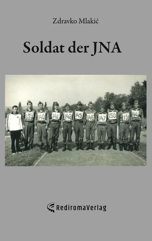 Soldat der JNA - Zdravko Mlakic (Buch)