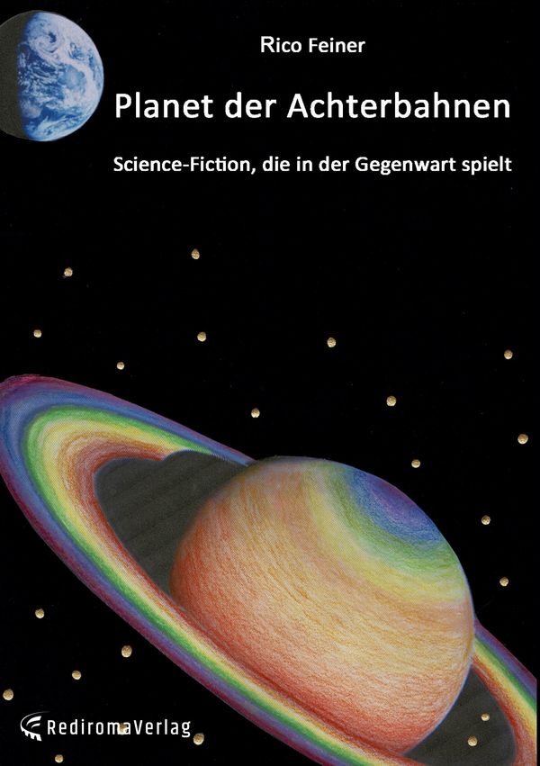 Planet der Achterbahnen - Rico Feiner (Buch)