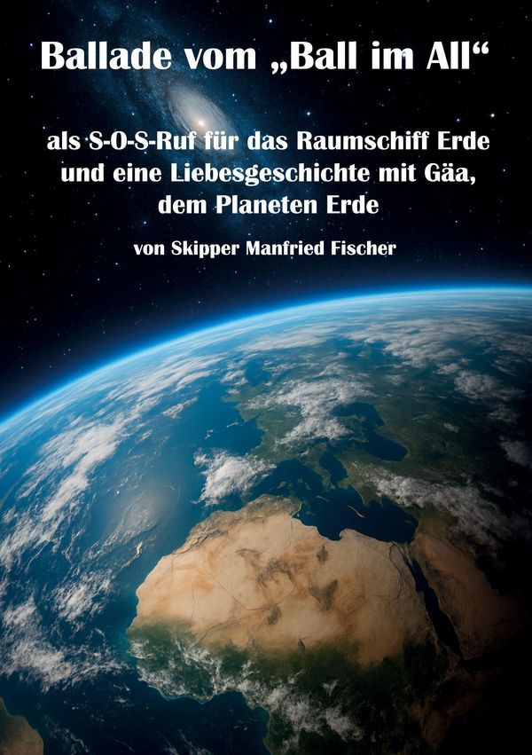 Ballade vom Ball im All - Manfried Fischer (Buch)