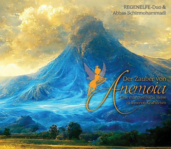 REGENELFE-Duo: Der Zauber von Anemoia (CD)