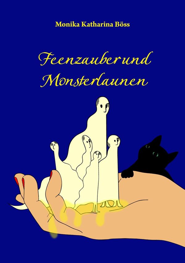 Feenzauber und Monsterlaunen - Monika Katharina Böss (Buch)