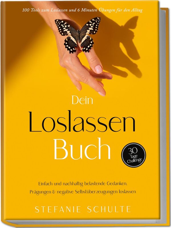 Dein Loslassen Buch - Stefanie Schulte (Buch)
