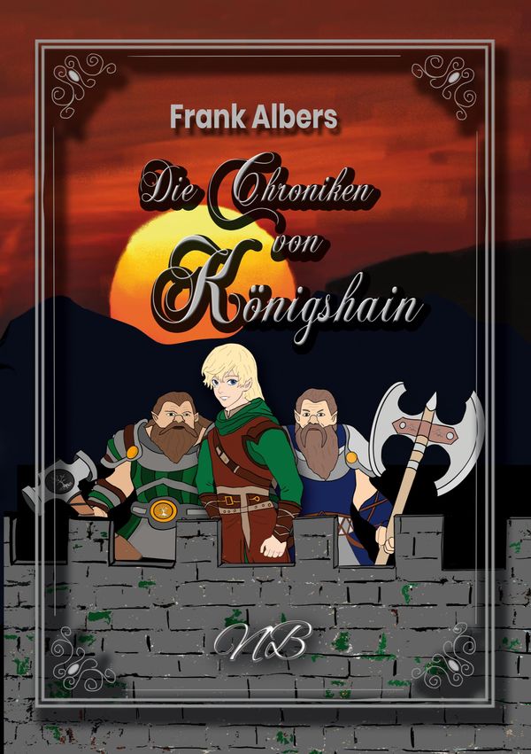 Die Chroniken von Königshain - Frank Albers (Buch)