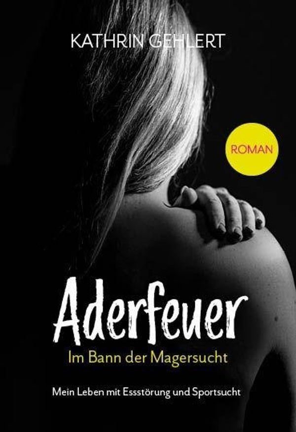 Aderfeuer - Kathrin Gehlert (Buch)